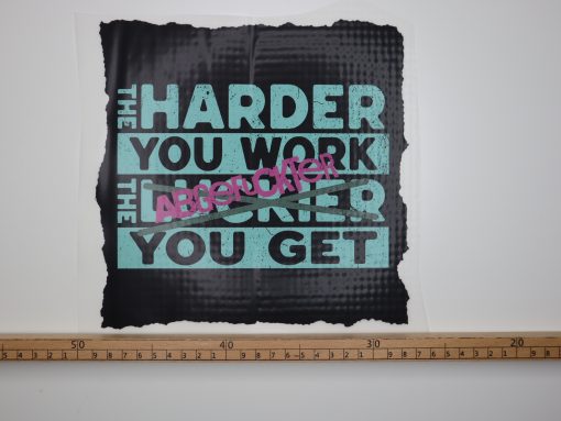 XL-Bügelbild The Harder you work 23 x 21 cm